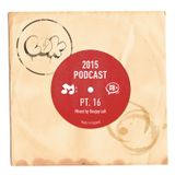 2015 Podcast Part 16