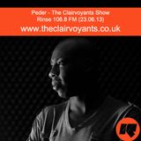 The Clairvoyants - Rinse FM Show w/ Peder (23.06.13)