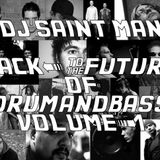 DJ Saint Man - Back To The Future Of Drum&Bass Vol.1