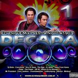 ECHENIQUE MIX - DECADA 1 - (A Night At 90's)