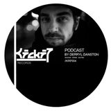 Derryl Danston - Kickit Records Podcast