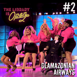 #2 Glamazonian Airways