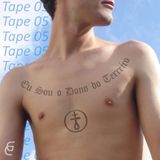 Tape 05 - Eu Sou o Dono do Terreiro