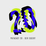Patacast 20 | Mixed By Der Eggert (October 2015)