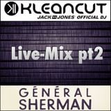 Dj Kleancut - Live-Mix @ General Sherman pt2