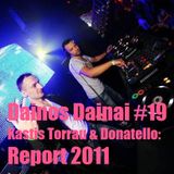 Dainos Dainai #19 Kastis Torrau & Donatello: Report 2011
