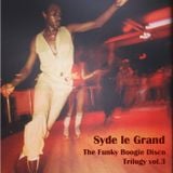 The Funky Disco Boogie Trilogy pt.3