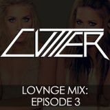 Lounge Mix Episode 3