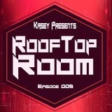Kasey Week 8 RoofTop Room