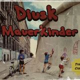 Diusk -Mauerkinder-
