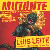 Mutante #107 with Señor Pelota + Luis Leite (radio show Antena 3 Dance)