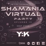 Y:K - Shamania Virtual Party IV ( #Deep Stage )
