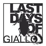 Warm up LAST DAYS OF Giallo