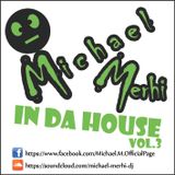 Michael Merhi In Da House Vol. 3