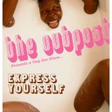 The Outpost Presents...Express Yourself!