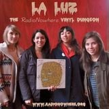 The Vinyl Dungeon 28.April.2014 - La Luz
