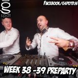 WEEK 38-39 (September 24 - October 7) Preparty