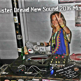 Sister Dread New Sound 2016 Mixtape