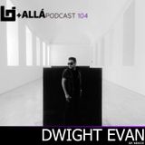 B+allá Podcast 104 Dwight Evan