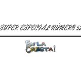SUPER ESPECIAL NUMERO 52 DE EN LA CRESTA