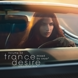 Trance Desire Volume 64 (Mixed by Oxya^)