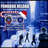 DJ JORUN BOMBAY'S FUNKBOX RELOAD - DECEMBER 2014 XMAS EDITION (Co-Hosted with Flexxman)