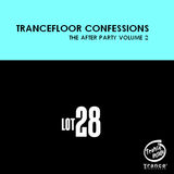 Trancefloor Confessions (The After Party) Volume 2