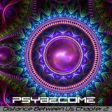 PsyBecome - Distance Between Us Chapt. 2