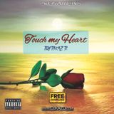 Touch my heart by DJ KAZ D.
