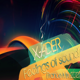 X-ADER - Feelings of sound (TRANCE MIX 2013)