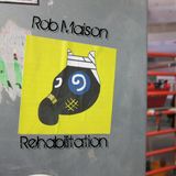 Rehabilitation - rob maison - eatdrinkhear.com