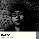 LFR Podcast 005: Katzo