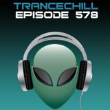 TranceChill 578 (30.03.2015)