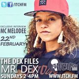 The DeX Files Ep. 77 - MC Melodee (Exclusive Interview)