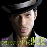 One Hour with ---> PRINCE