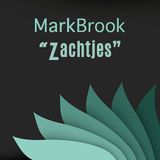 MarkBrook@"Zachtjes"