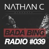 Nathan C - Bada Bing Radio Show #039