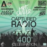 Mike Shiver Presents Captured Radio 400 Episode Celebration
