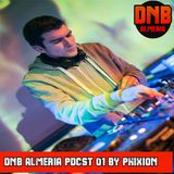 DNB ALMERIA PDCST 01 BY PHIXION