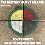 SOVEREIGNTY - AN NDN SUMMER MIX 2015
