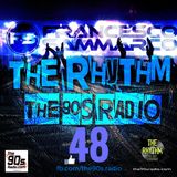 the90sradio.com - The Rhythm #48 (the best of 90's Dance Music)