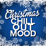Christmas Chillout Mood