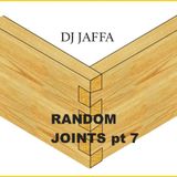 Random Joints pt.7