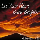 Ep 2: Let Your Heart Burn Brighter