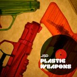 Plastic Weapons