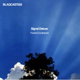 BlaqCast025_Signal Deluxe_Futurist Counterpoint