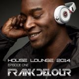 House Lounge 2014 Episode One