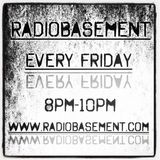 RadioBasement Episode #017 Part 1 March 28th 2014
