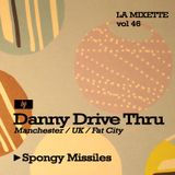 LAMIXETTE#46 DANNY DRIVE THRU