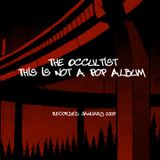 The Occultist - This Is Not A Pop Album